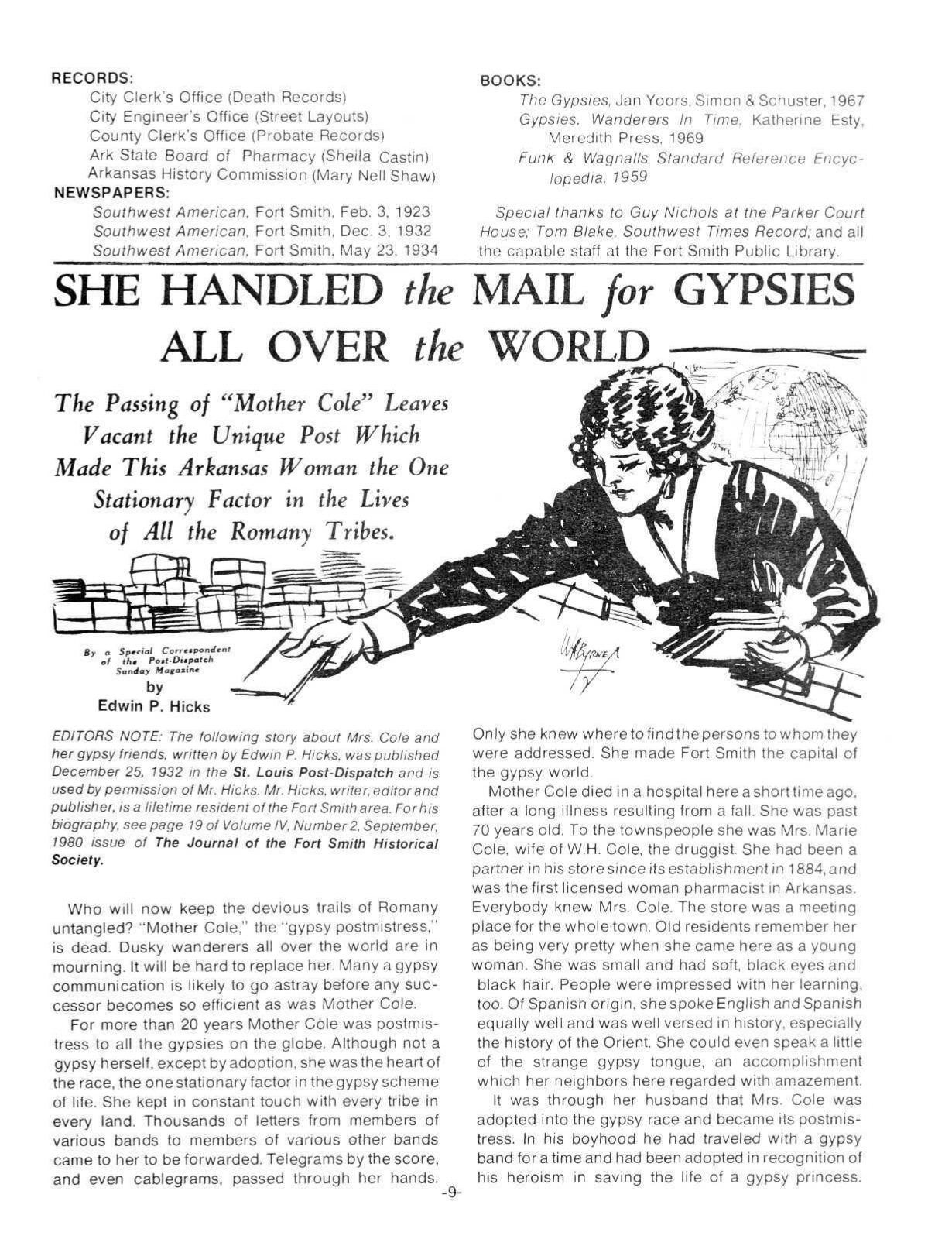 « She Handled the Mail for the Gypsies All Over the World », article du St. Louis Post-Dispatch du 25/12/1932, repris dans The Journal of the Fort Smith Historical Society, VII/1, avril 1983.